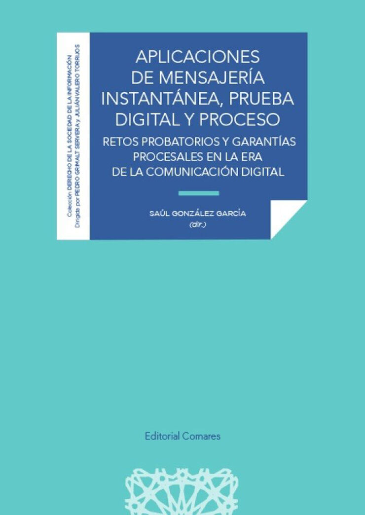 Aplicaciones de mensajer&iacute;a instant&aacute;nea, prueba digital y proceso