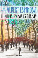 El millor d'anar és tornar El millor d'anar és tornar