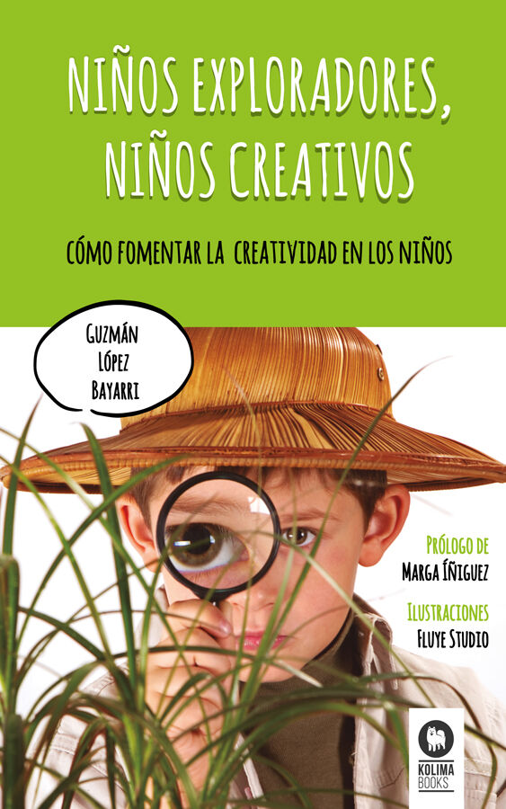 Ni&ntilde;os exploradores, ni&ntilde;os creativos