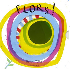 Flors! Flors!