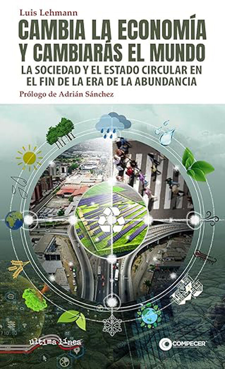 Cambia la economía y cambiarás el mundo