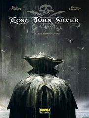 Long John Silver 1. Lady Vivian Hastings Long John Silver 1. Lady Vivian Hastings