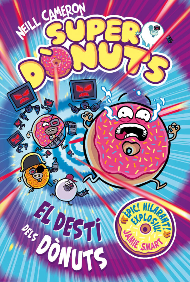 Superd&ograve;nuts 3 El dest&iacute; dels d&ograve;nuts