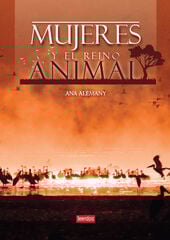 Mujeres y el reino animal Mujeres y el reino animal