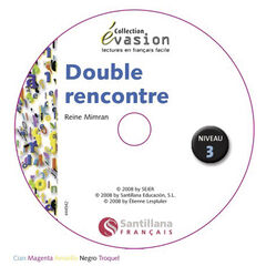 Double Rencontre Evasion 3