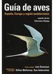 Guía de aves: Europa y región mediterránea