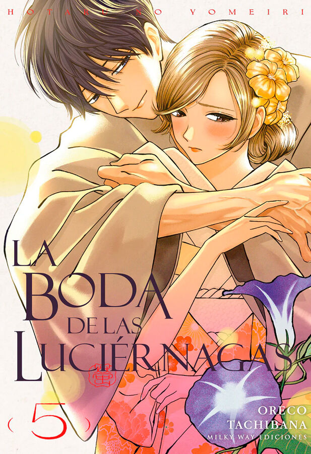 La boda de las luci&eacute;rnagas, Vol. 5