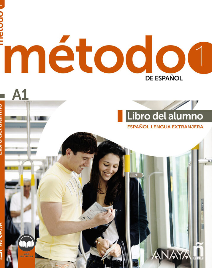 M&eacute;todo 1 de espa&ntilde;ol (A1). Libro del alumno