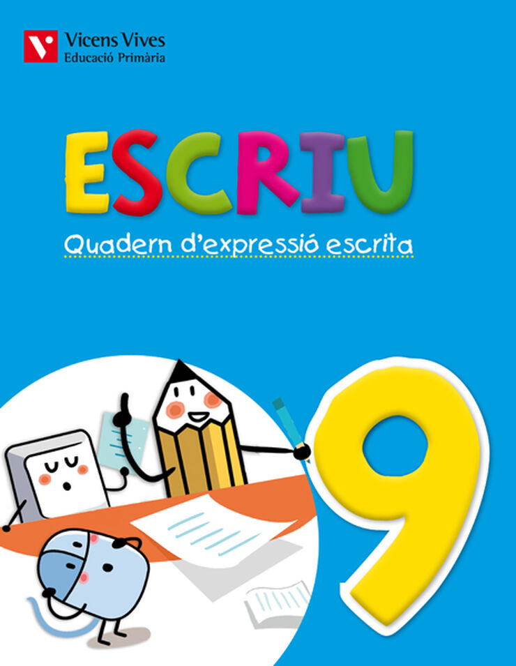 Escriu 9 5&egrave; Prim&agrave;ria Vicens Vives