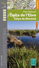 Delta de l’Ebre - Serra de Montsià Delta de l’Ebre - Serra de Montsià