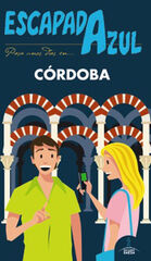 Escapada Azul Cordoba Escapada Azul Cordoba