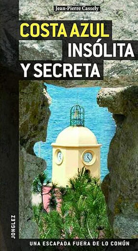Costa Azul. Ins&oacute;lita y secreta