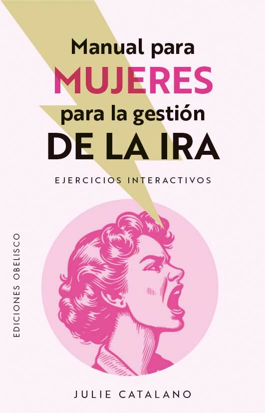 Manual para mujeres para la gesti&oacute;n de la ira