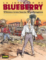 Blueberry 41. Último tren hacia washington Blueberry 41. Último tren hacia washington