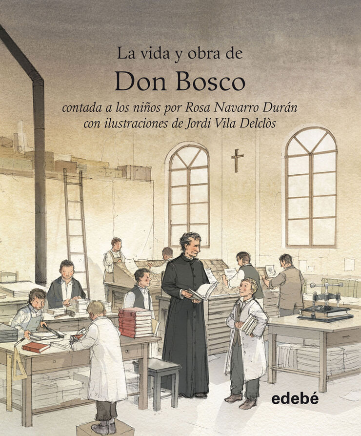 Vida y obra de don bosco contada a los niños