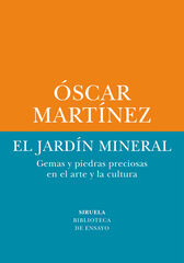 El jardín mineral El jardín mineral
