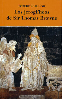 Los jerogl&iacute;ficos de Sir Thomas Browne
