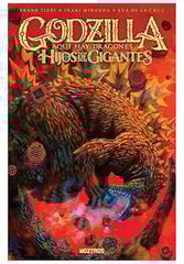 Godzilla. Aquí hay dragones - Hijos de gigantes