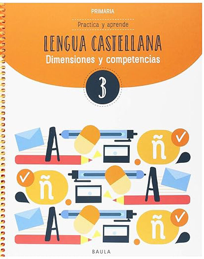 Practica y aprende Lengua Castellana 3 Baula