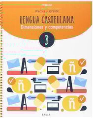 Practica y aprende Lengua Castellana 3 Baula Practica y aprende Lengua Castellana 3 Baula