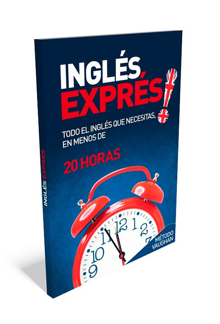 Inglés express. Todo el inglés que necesitas, en menos de 20 horas