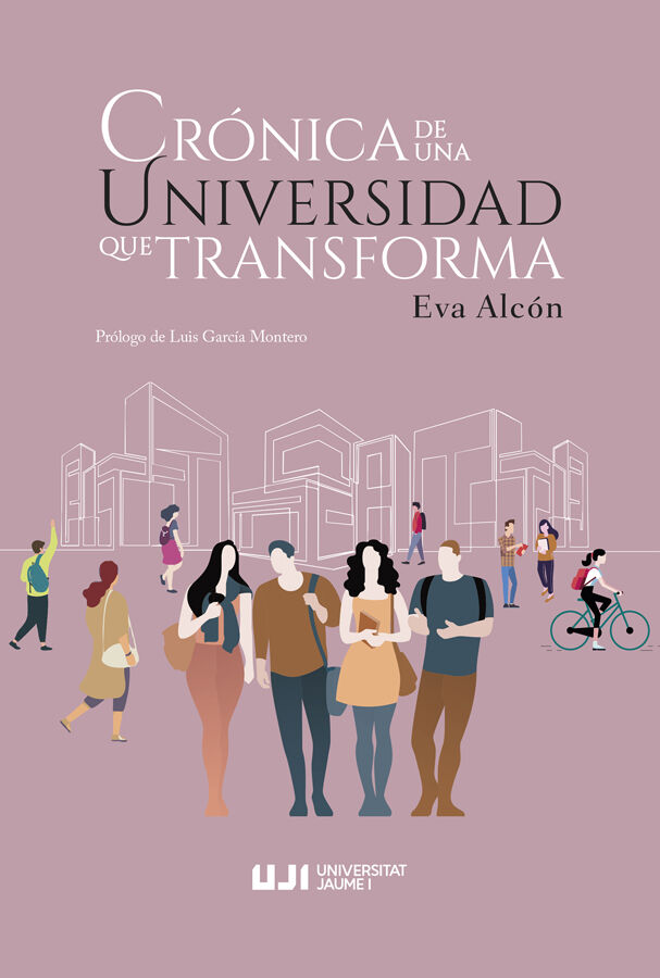 Cr&oacute;nica de una universidad que transforma