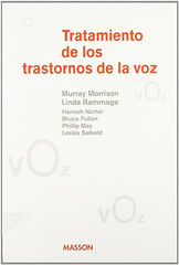 Tratamientos de los trastornos de la voz Tratamientos de los trastornos de la voz