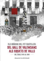 Els or&iacute;gens del fet casteller