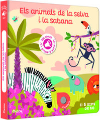 Els meus primers sons. Els animals de la selva i la sabana Els meus primers sons. Els animals de la selva i la sabana