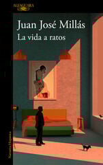 La vida a ratos La vida a ratos