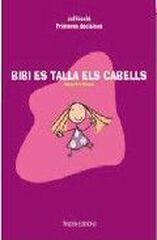 Bibi es talla els cabells