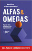 Alfas & Omegas