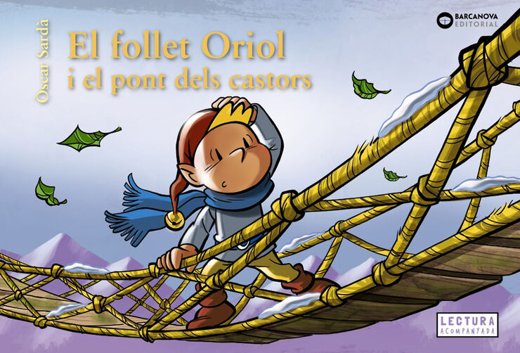 El follet Oriol  i el pont dels castors