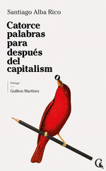 Catorce palabras para después del capitalismo Catorce palabras para después del capitalismo