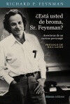 &iquest;Est&aacute; usted de broma, Sr. Feynman?
