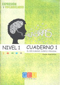 Palabras. Expresi&oacute;n Y Vocabulario. Cuaderno 1 Nivel 1