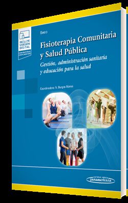 Fisioterapia Comunitaria y Salud P&uacute;blica (+e-book)