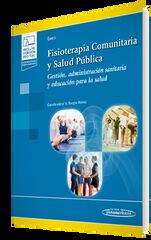 Fisioterapia Comunitaria y Salud P&uacute;blica (+e-book)