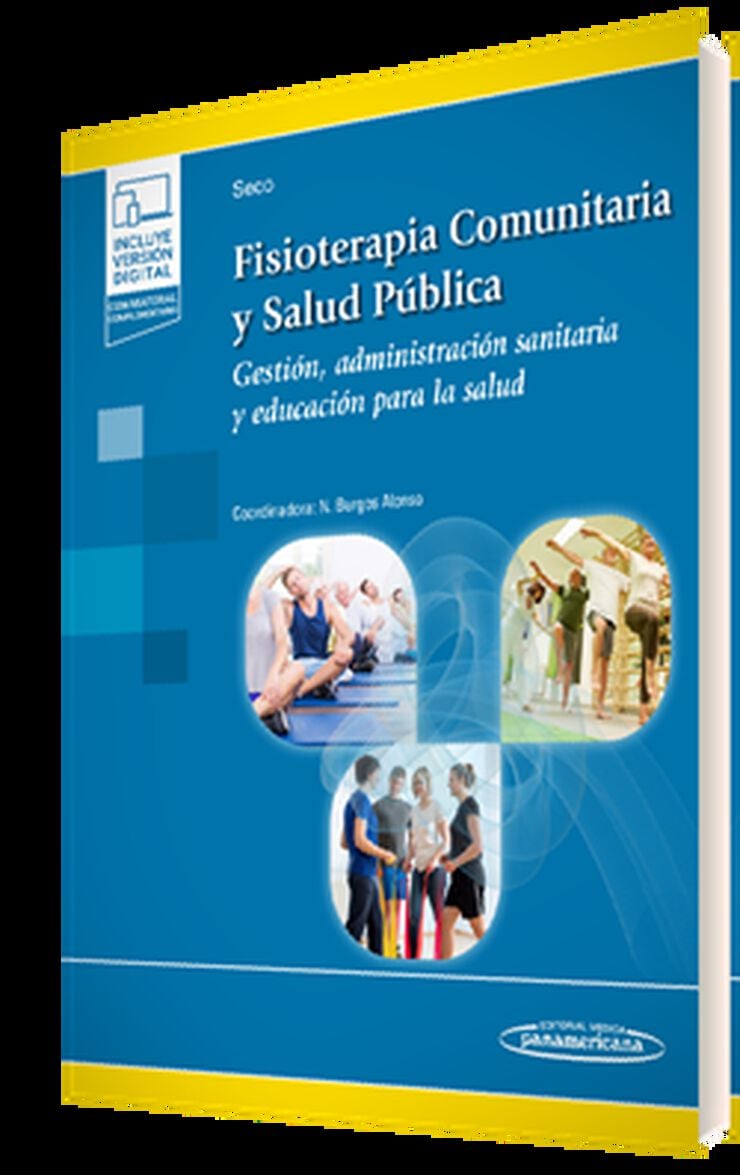 Fisioterapia Comunitaria y Salud P&uacute;blica (+e-book)