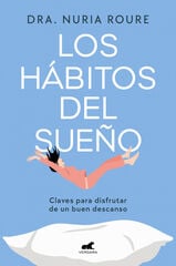 Los hábitos del sueño Los hábitos del sueño