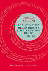 MATEMÁTICA DE LOS DIOSES Y LOS ALGORITMO MATEMÁTICA DE LOS DIOSES Y LOS ALGORITMO