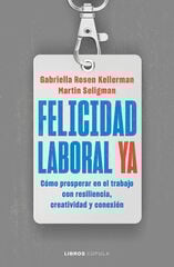 Felicidad laboral ya Felicidad laboral ya