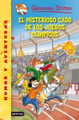 Geronimo Stilton 47. El misterioso caso de los Juegos Ol&iacute;mpicos