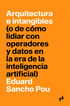 Arquitectura e intangibles Arquitectura e intangibles