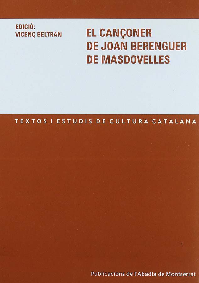 El can&ccedil;oner de Joan Berenguer de Masdovelles