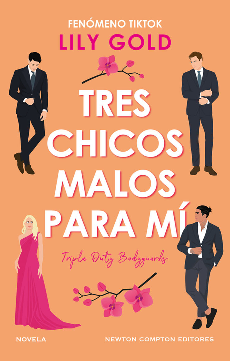 Tres chicos malos para mí. Fenómeno internacional en TikTok. Tres guardaespaldas, una diva en apuros. Spicy, divertida y brillante.