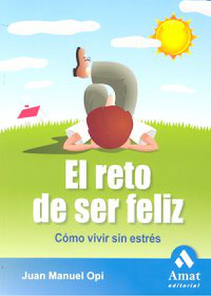 El reto de ser feliz