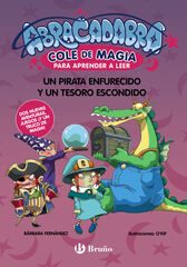 Abracadabra, Cole de Magia para aprender a leer, 10. Un pirata enfurecido y un tesoro escondido Abracadabra, Cole de Magia para aprender a leer, 10. Un pirata enfurecido y un tesoro escondido