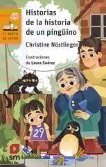 Historias de la historia de un pingüino Historias de la historia de un pingüino