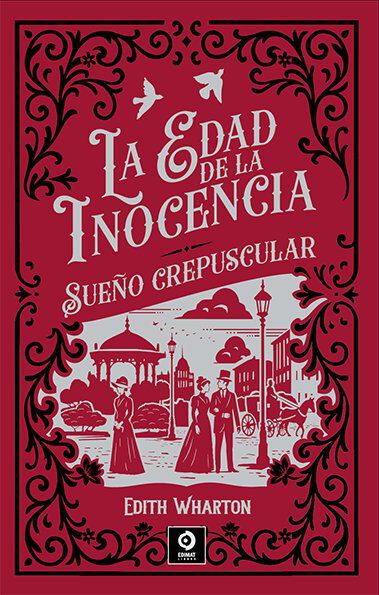 La edad de la inocencia / Sue&ntilde;o crepuscular
